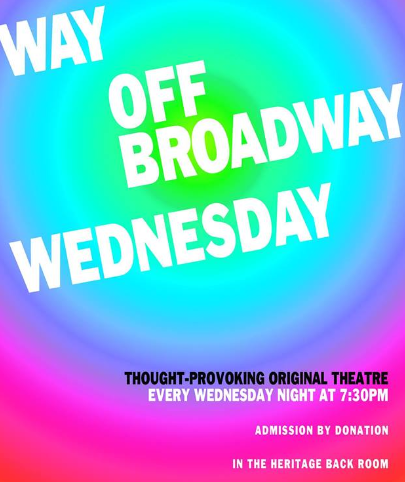 Way Off-Broadway Wednesday